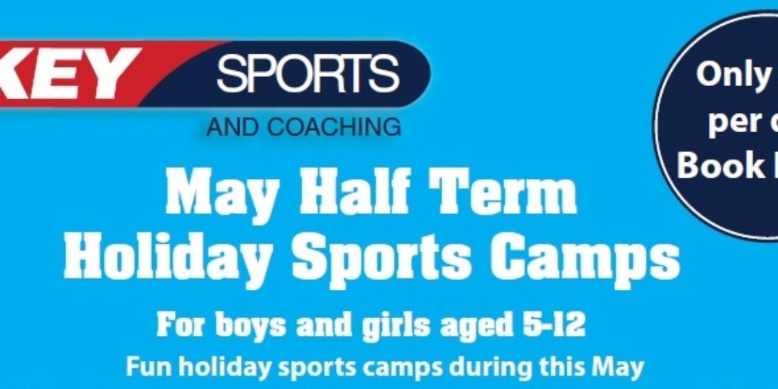 Key Sports May Half Term Holiday Sports Camps 2022